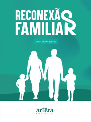 cover image of Reconexão Familiar--Transformando Relações Familiares com a Mudança de Postura
